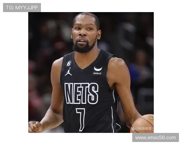 杜兰特重返赛场篮网对决勇士精彩对抗引发球迷热议